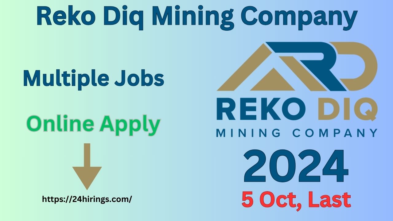 Latest Quetta Jobs 2024 Reko Diq Mining Company